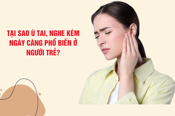 Tại sao ù tai, nghe kém ngày càng phổ biến ở người trẻ?